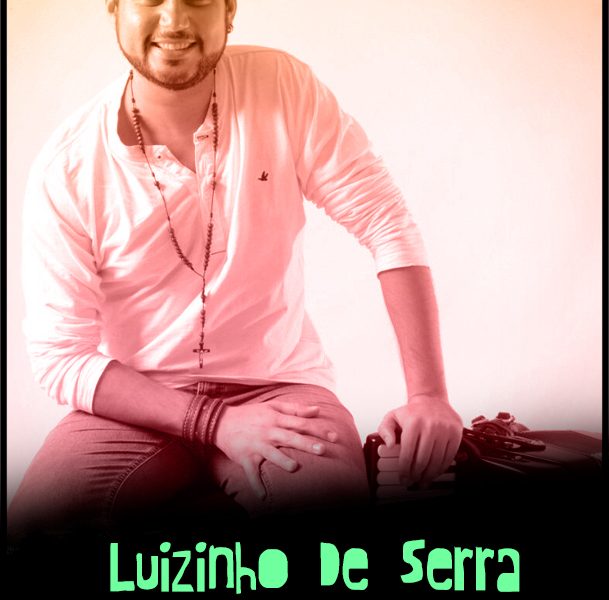 Luizinho-De-Serra