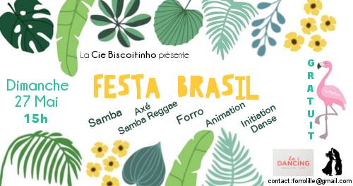 Festa 100% brazil dimanche 27 mai au Dancing